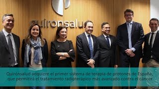 Quirónsalud adquiere un sistema de terapia de protones, tecnología punta en la lucha contra el cáncer